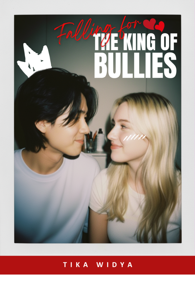 Falling for The King of Bullies